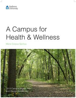 A Campus for Health & Wellness: 2013 Campus Master Plan and Design Guidelines
