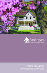 Andrews University Press 2022 Booklist by Andrews University Press