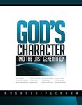 God's Character and the Last Generation by Jiri Moskala and John Peckham