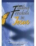 Finding Freedom in Jesus: A Deliverance Ministry Manual by Bruce L. Bauer