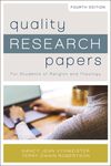 Quality Research Papers for Students of Religion and Theology, 4th ed. by Nancy Vyhmeister and Terry Dwain Robertson