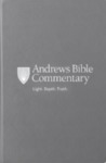 Andrews Bible Commentary (Old Testament) by Angel M. Rodriguez, Daniel Bediako, Carl Cossart, and Gerald Klingbeil