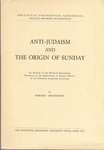 Anti-Judaism and the Origin of Sunday by Samuele Bacchiocchi