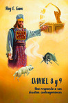 Daniel 8 y 9: Una Respuesta a sus Desafíos Contemporáneos