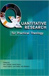 Quantitative Research for Practical Theology by Petr Činčala, David Penno, Pavel Zubkov, and Safary Wa-Mbaleka