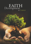 Faith Development in Context: Presenting Christ in Creative Ways by Bruce L. Bauer
