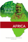 Toward a Bright Future: Economic Self-Reliance in Africa. Third Adventist Mission in Africa Conference by Bruce L. Bauer