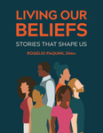 Living our Beliefs: Stories that Shape us