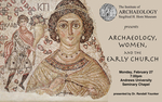 Archaeology, Women & the Early Church by Andrews University