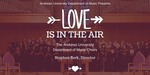Love Is In the Air Choral Concert by Andrews University