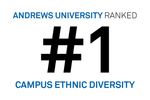 Andrews University Ranked #1 for Ethnic Diversity by Andrews University