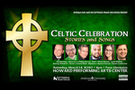 "Celtic Celebration" at the Howard Center