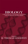 Biology: a Seventh-day Adventist Approach for Students and Teachers by H. Thomas Goodwin