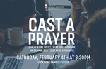 Cast A Prayer by Campus Ministries