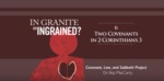 06. Two Covenants in 2 Corinthians 3 by Skip MacCarty