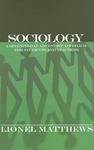 Sociology: A Seventh-day Adventist Approach for Students and Teachers by Lionel Matthews