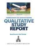 Former Seventh-day Adventist Pastors: Qualitative Study Report by René Drumm and Petr Cincala