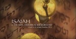2. Isaiah -- The Man: Historical Background by Jacques B. Doukhan