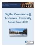 Digital Commons @ Andrews University: Annual Report 2018 by James White Library