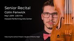 Senior Recital - Colin Fenwick by Department of Music