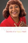 Secrets of a Happy Heart by Hyveth Williams