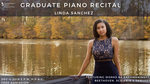 Linda Sanchez Graduate Piano Recital