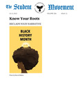 The Student Movement Volume 106 Issue 13: Know Your Roots: Reclaim Your Narrative
