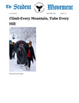 The Student Movement Volume 106 Issue 14: Climb Every Mountain, Tube Every Hill