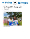 The Student Movement Volume 107 Issue 2: We Prayed, We Changed, We Glowed: Week Three at Andrews University by Gloria Oh, Grace No, Lauren Kim, Skyler Campbell, Solana Campbell, Andrew Francis, Yoel Kim, Rachel Ingram-Clay, Terika Williams, Genevieve Prouty, Elizabeth Dovich, Charisse Lapuebla, Desmond Hartwell Murray, Melissa Moore, and Alannah Tjhatra