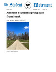 The Student Movement Volume 107 Issue 20: Andrews Students Spring Back from Break: Six More Weeks to Go