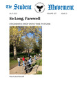 The Student Movement Volume 107 Issue 23: So Long, Farewell: Students Step Into the Future