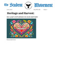 The Student Movement Volume 108 Issue 4: Heritage and Harvest: No Leaf Unturned in Our History
