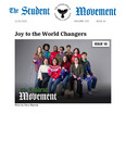 The Student Movement Volume 110 Issue 10: Joy to the World Changers by Anna Rybachek, Aiko J. Ayala Rios, Corinna Bevier, Caleb Chung, Megan Constantine, JJ Nixon, Andrew Francis, Isa DeMoraes, Ayanda Dewa, Timi Olatunde, Joey Carrion, Moraya Truman, Madison Vath, Nathaniel Reid, and Nicoleta Cojan