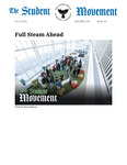 The Student Movement Volume 110 Issue 18: Full Steam Ahead by Melanie Webb, Addison Randall, Corinna Bevier, Lia Glass, Gersh William, Megan Constantine, Kyle Simpson, Anna Rybachek, Maya Thomas, and Moraya Truman