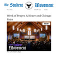 The Student Movement Volume 111 Issue 1: Week of Prayer, AI Scare and Chicago Fairs