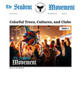 The Student Movement Volume 111 Issue 3: Colorful Trees, Cultures, and Clubs