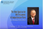 05. The Holy Spirit in the Old Testament: a Comprehensive View by Jiri Moskala