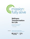 Mission: Fully Alive: Wellness Transformation for Life: An Introductory Guide to Kickstart the Process (Self-Guided) by Dominique Gummelt